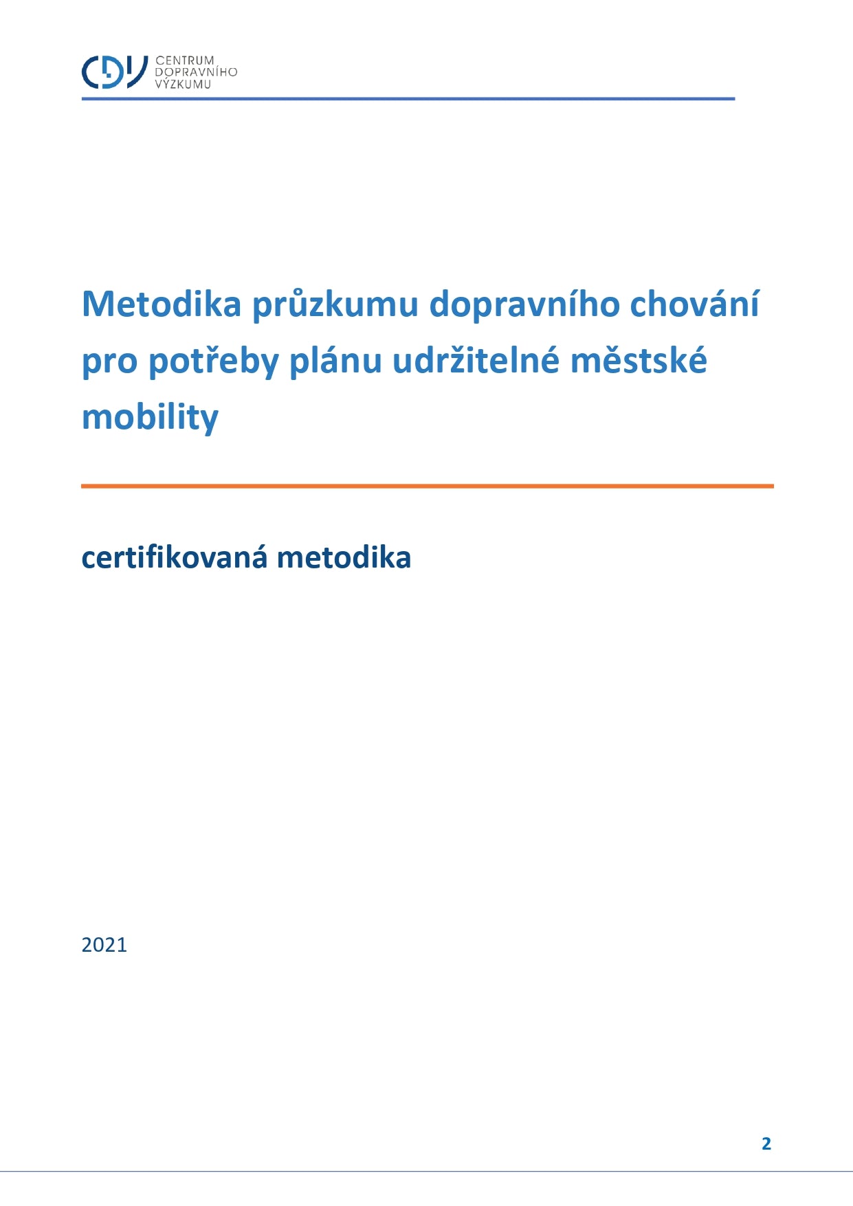 Methodology for surveying traffic behavior for the needs of a sustainable urban mobility plan