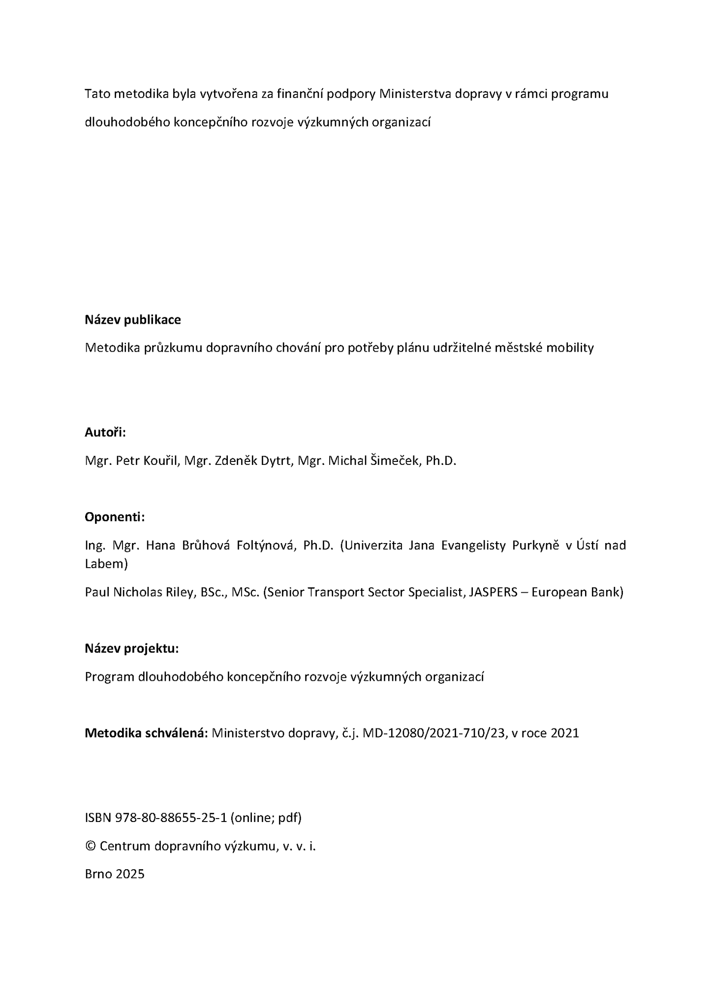 Methodology for surveying traffic behavior for the needs of a sustainable urban mobility plan