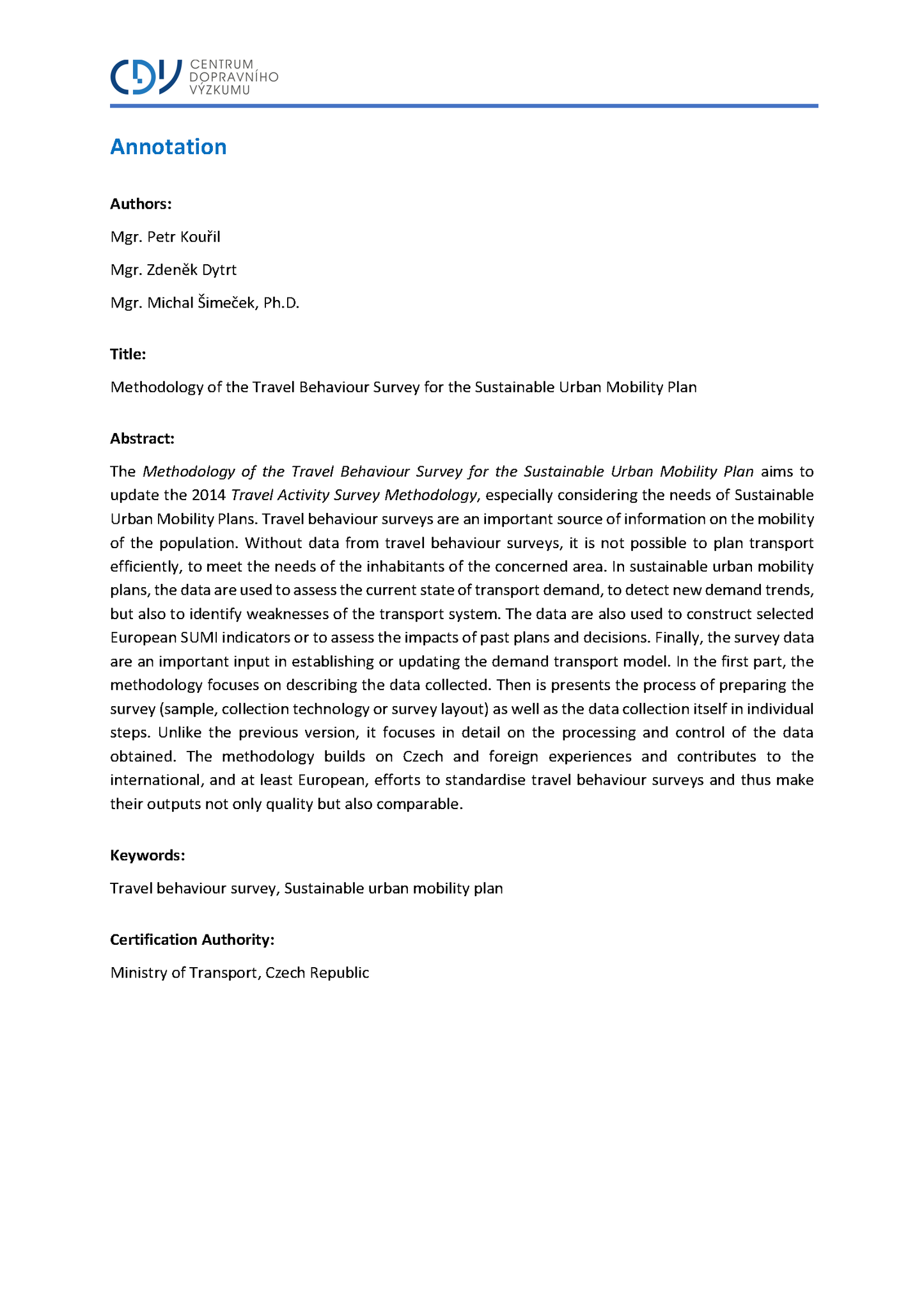 Methodology for surveying traffic behavior for the needs of a sustainable urban mobility plan