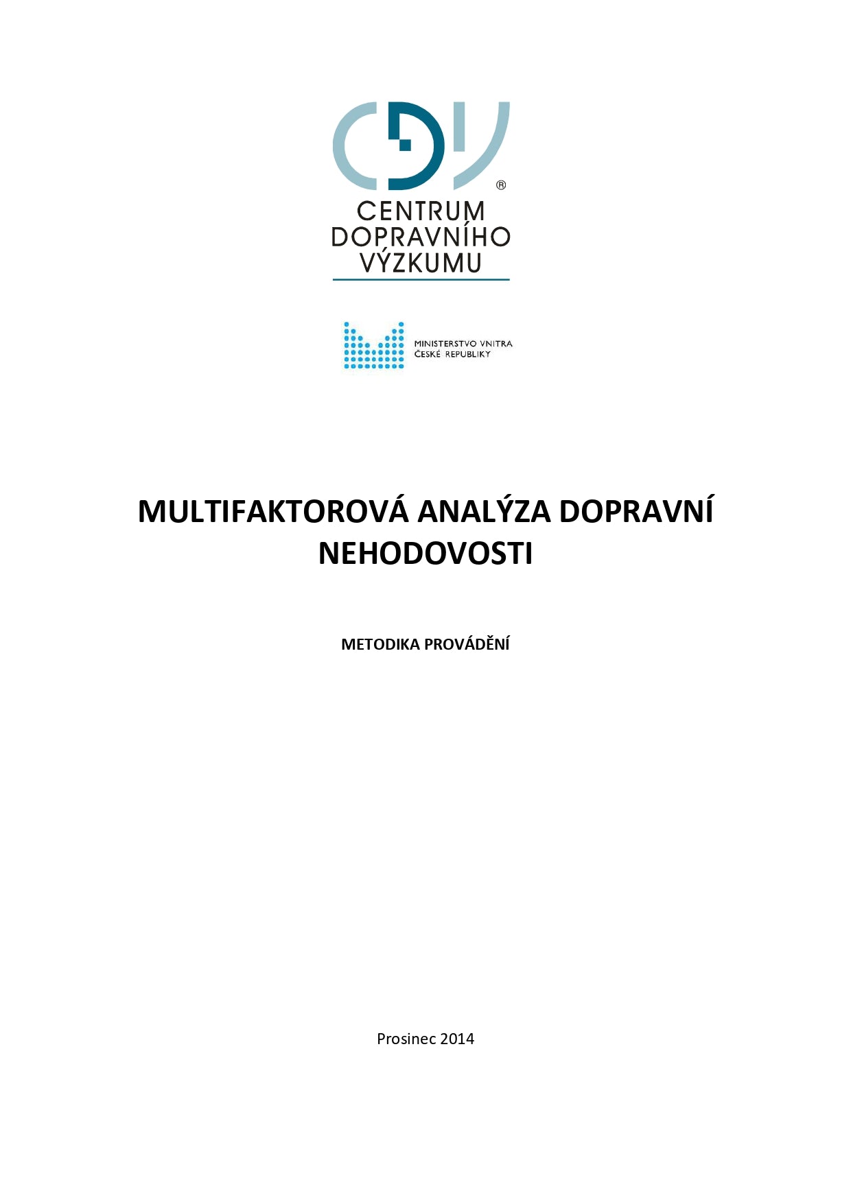 Multifaktorová analýza dopravní nehodovosti