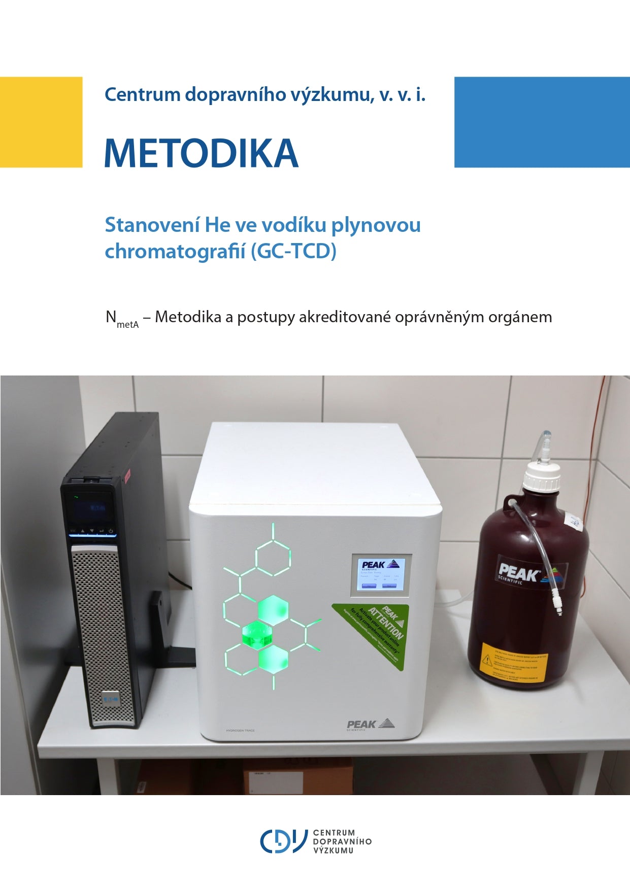 Stanovení He ve vodíku plynovou chromatografií (GC-TCD)