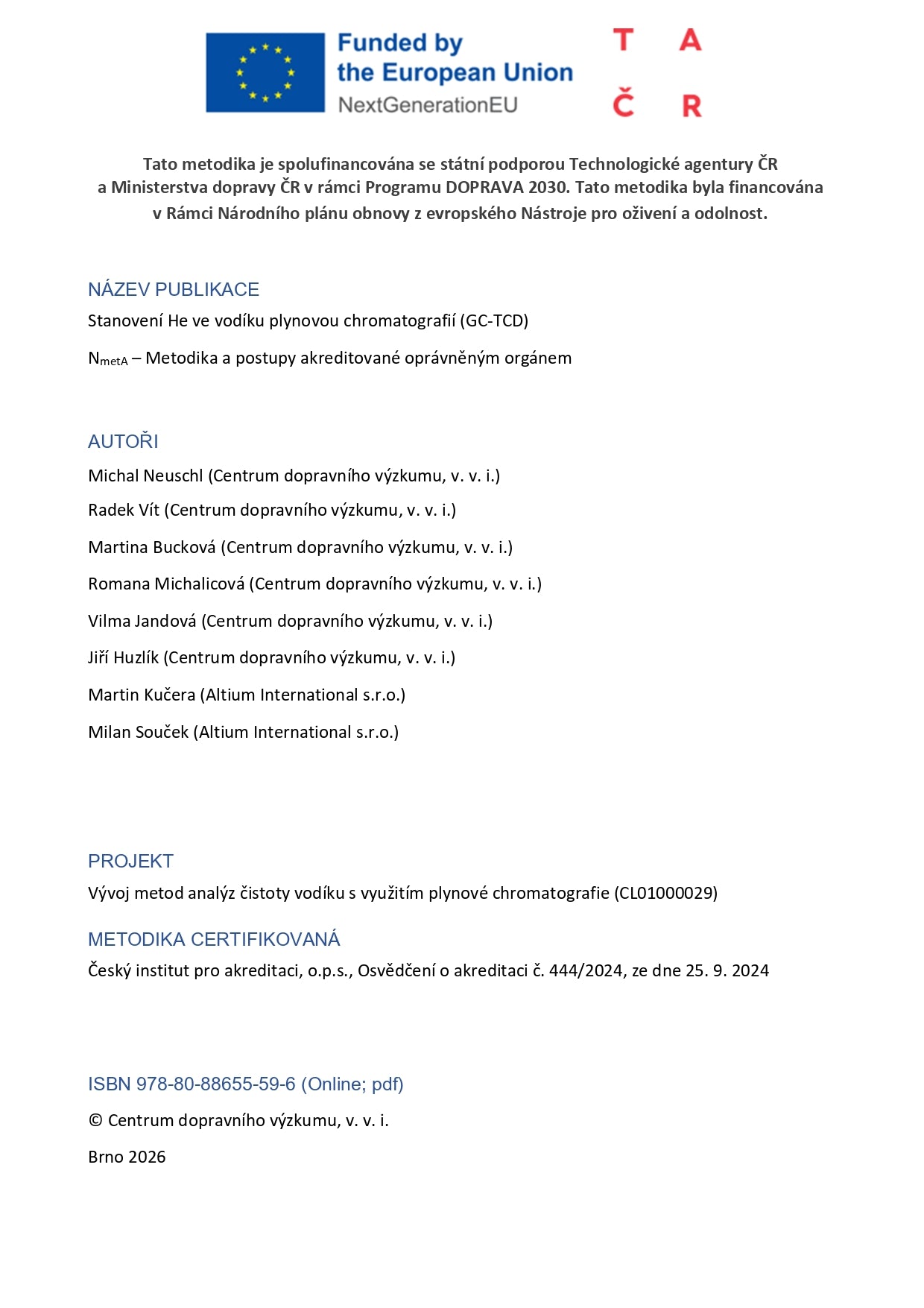 Stanovení He ve vodíku plynovou chromatografií (GC-TCD)