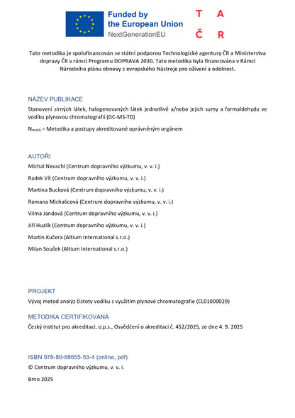 Stanovení sirných látek, halogenovaných látek jednotlivě a/nebo jejich sumy a formaldehydu ve vodíku plynovou chromatografií (GC-MS-TD)
