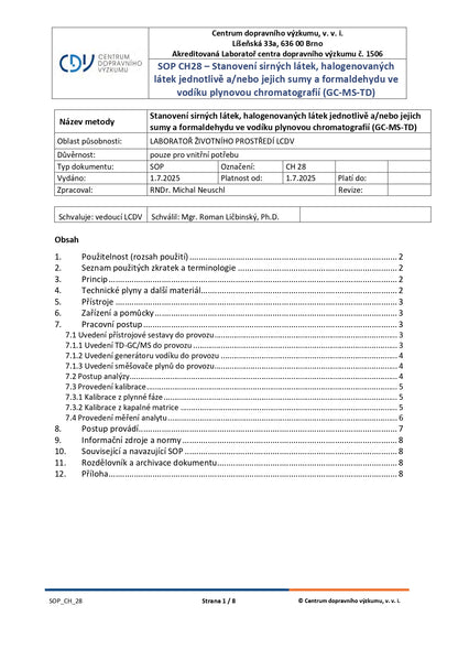 Stanovení sirných látek, halogenovaných látek jednotlivě a/nebo jejich sumy a formaldehydu ve vodíku plynovou chromatografií (GC-MS-TD)