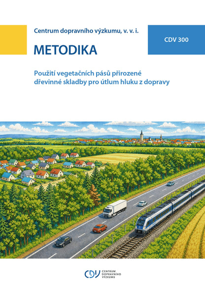 Použití vegetačních pásů přirozené dřevinné skladby pro útlum hluku z dopravy
