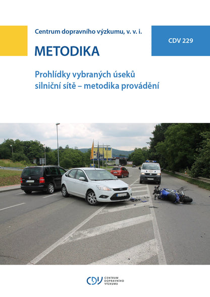 Prohlídky vybraných úseků silniční sítě – metodika provádění
