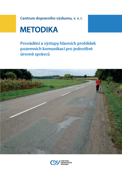 Implementation and outputs of the main road inspections for individual levels of administrators