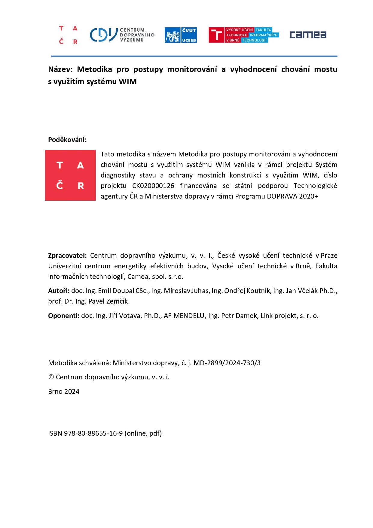 Methodology for monitoring procedures and evaluating bridge behavior using the WIM system