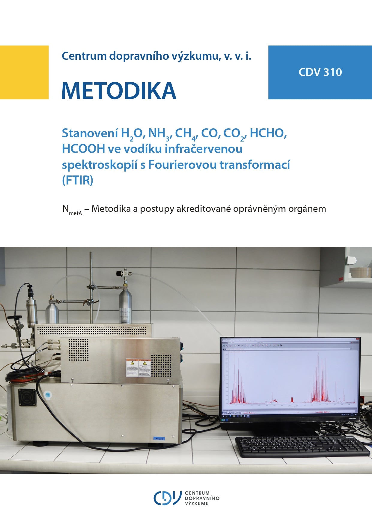 Stanovení H2O, NH3, CH4, CO, CO2, HCHO, HCOOH ve vodíku infračervenou spektroskopií  s Fourierovou transformací (FTIR)