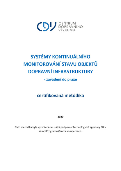 Systémy kontinuálního monitorování stavu objektů dopravní infrastruktury - zavádění do praxe