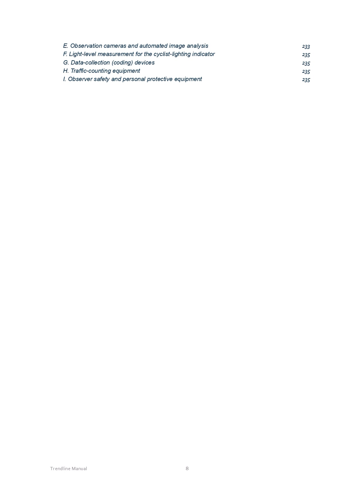 The Trendline manual for data collection and analysis of road safety performance indicators