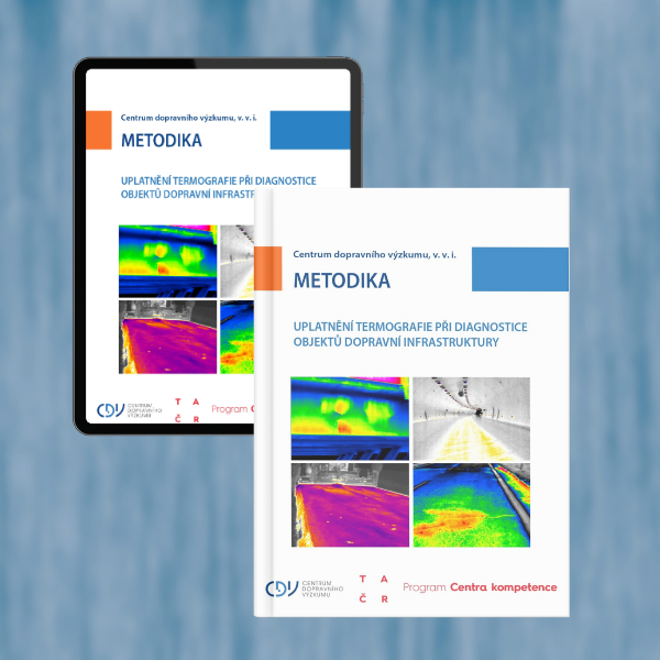 Uplatnění termografie při diagnostice objektů dopravní infrastruktury