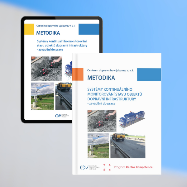 Systémy kontinuálního monitorování stavu objektů dopravní infrastruktury - zavádění do praxe