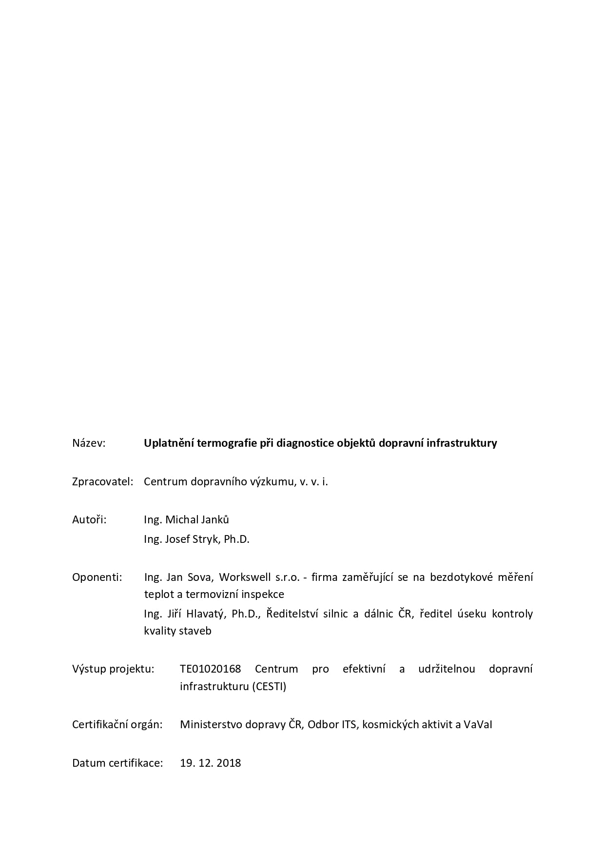 The application of thermography in the diagnosis of transport infrastructure objects 