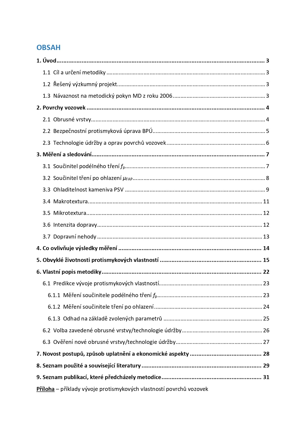 Principles for the use of abrasive layers and technologies for the maintenance and repair of road surfaces in terms of anti-skid properties