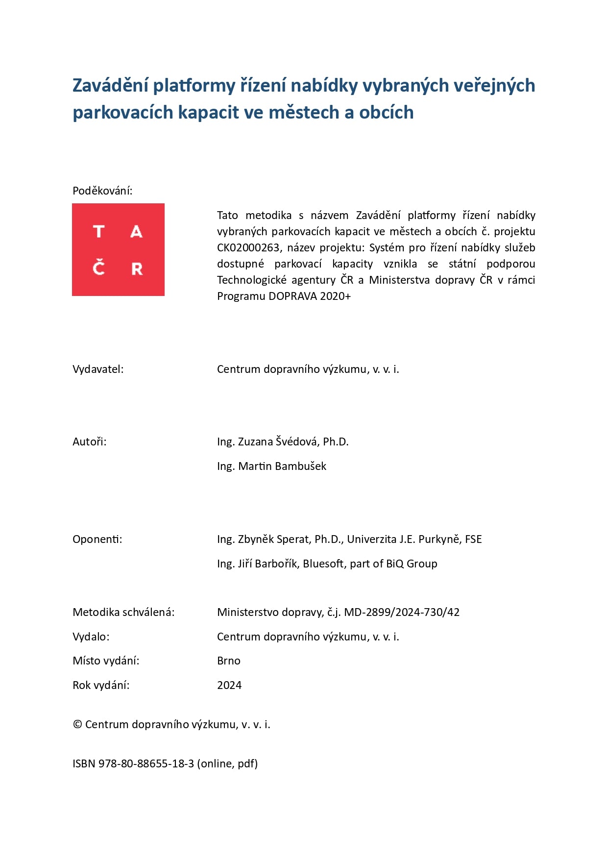 Implementation of a platform for managing the supply of selected public parking capacities in cities and municipalities