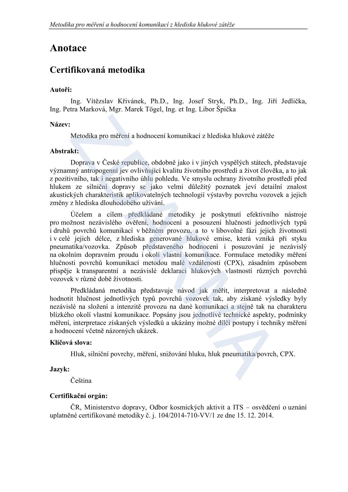 Methodology for measuring and evaluating communications in terms of noise load