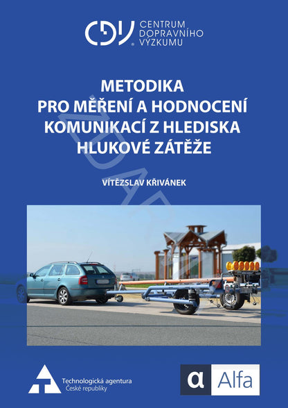 Metodika pro měření a hodnocení komunikací z hlediska hlukové zátěže