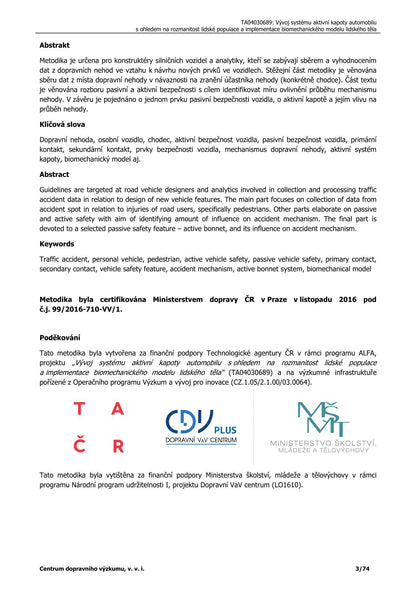 Methodology of data collection and analysis for the evaluation of injuries of participants in traffic accidents with regard to active elements in vehicles