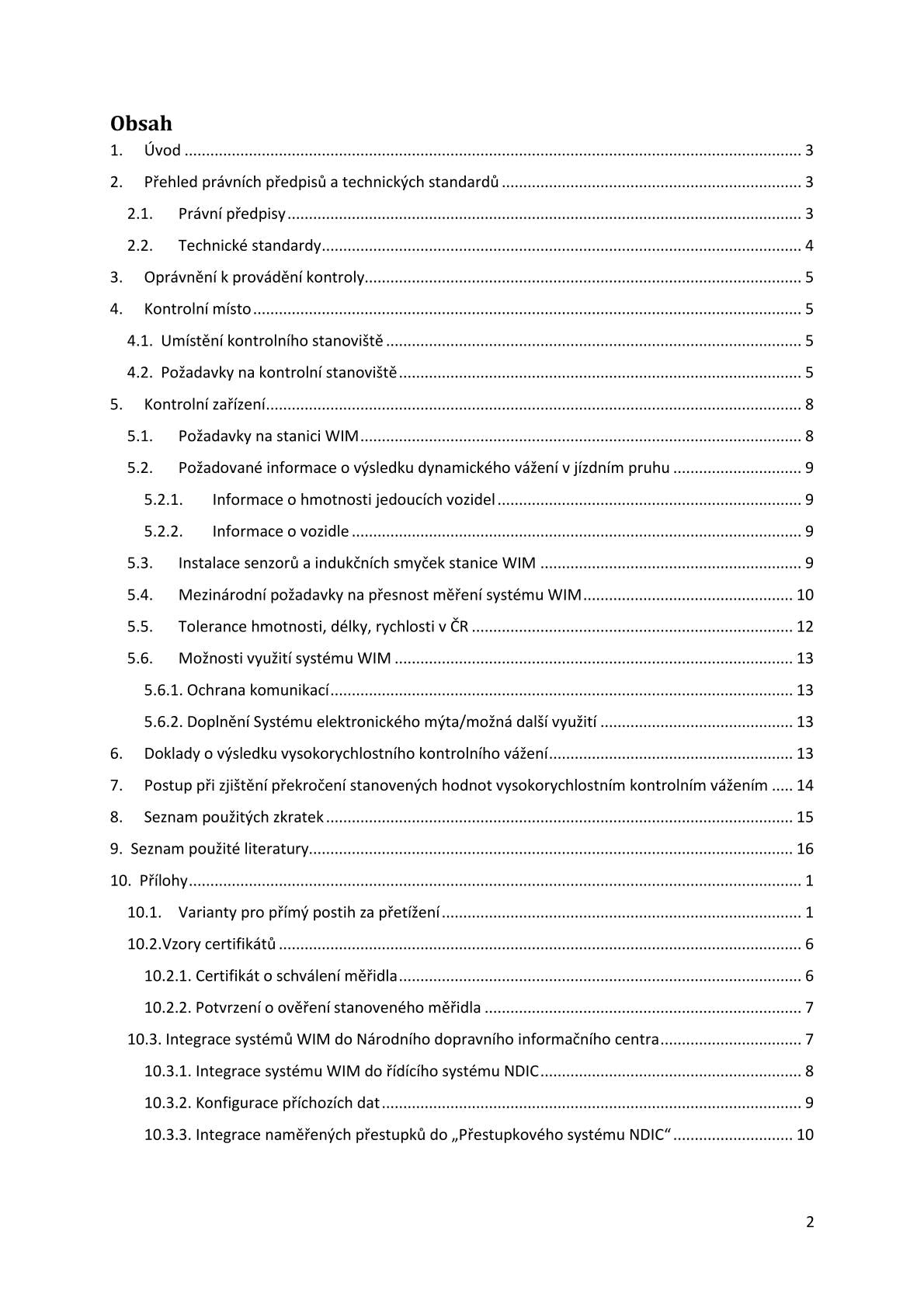 Methodology for the Design and Operation of Vehicle Weighing in Motion (WIM) Systems