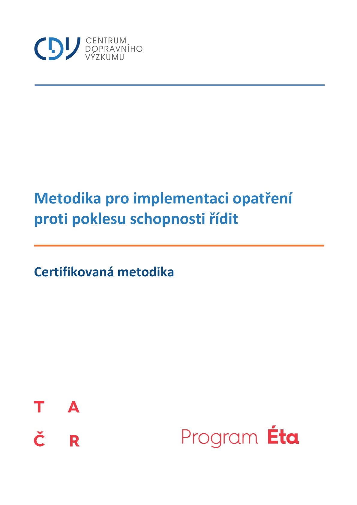 Metodika pro implementaci opatření proti poklesu schopnosti řídit